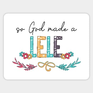 So God Made A Lele Happy Mother's Day Magnet